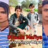 About Dilwale Mafiya Song